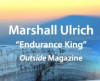 Marshall Ulrich - Endurance King